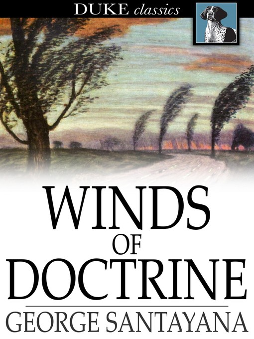 Titeldetails für Winds of Doctrine nach George Santayana - Verfügbar
